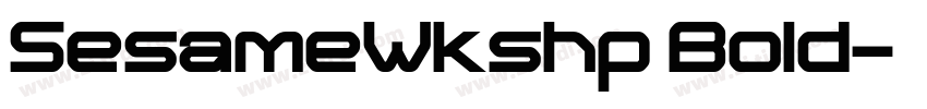 SesameWkshp Bold字体转换